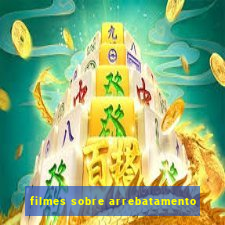 filmes sobre arrebatamento